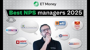Best NPS managers 2025 | NPS fund managers with the highest returns