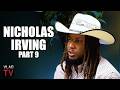Nicholas Irving Compares Failed Deal Talks to a Bum Who Never Gets Off the Couch (Part 9)