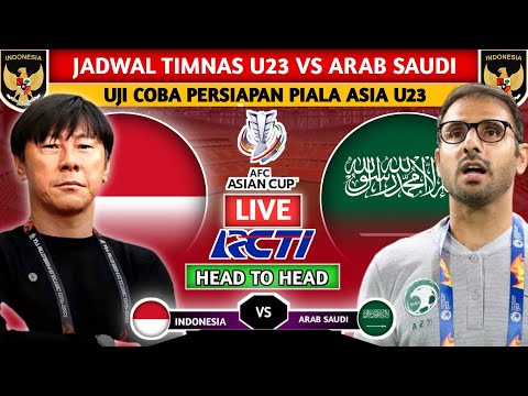 RESMI TANTANG ARAB SAUDI. JADWAL UJI COBA TIMNAS U23 VS ARAB SAUDI PIALA ASIA U23 QATAR 2024