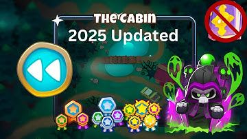 🔥 Cabin [Reverse] Guide | No Monkey Knowledge - BTD6 (2025 Updated) 🔥