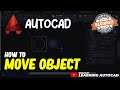 AutoCAD How To Move Object