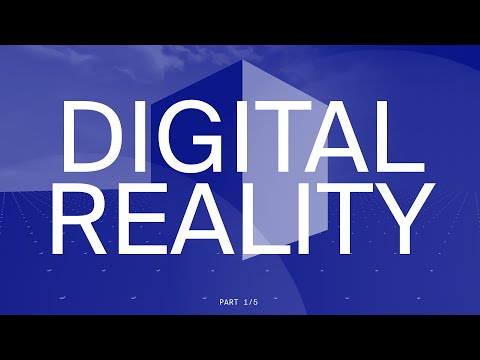 Digital Reality -