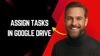 How to Assign Tasks in Google Drive Fast and Easy! – Google Drive Tutorial for Beginners