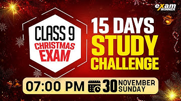 Class 9 Christmas Exam | 15 Days Study Challenge !! | Exam Winner