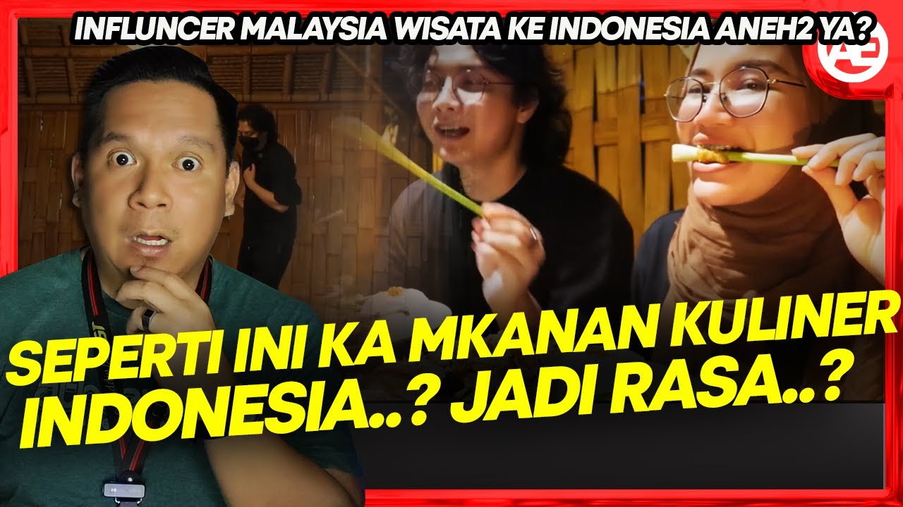 🔴🇮🇩INFLUNCER TOP MALAYSIA BERWISATA DI INDONESIA COBA KULINER INDONESIA RASANYA JADI?