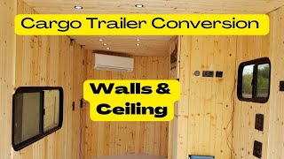 Cargo Trailer Conversion: Walls and Ceiling an ‘Environmentally Friendly’ Approach.