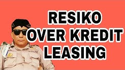 Resiko !!  Over kredit mobil leasing dibawah tangan #hukum - Durasi: 4.46. 