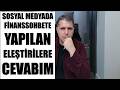 SOSYAL MEDYADA FİNANSSOHBETE YAPILAN ELEŞTİRİLER
