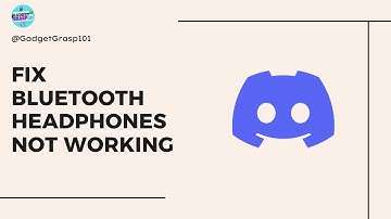 How to Fix Bluetooth Headphones Not Working in Discord Mobile