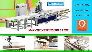 Máy Cnc Nesting Full Line - Cnc Router Thay Dao Tự Động Ra Ván Liên Tục - SM 1325R1BP AL | SEMAC