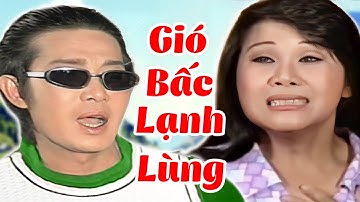 Cõ Lẽ đây là vở Cải Lương Xã Hội Vũ Linh - Tài Linh Hay Nhất Việt Nam | GIÓ BẤC LẠNH LÙNG