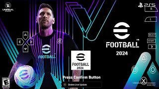 EFOOTBALL PES 2024 PPSSPP ORIGINAL PS5 On Android& ISO BEST Graphics Offline