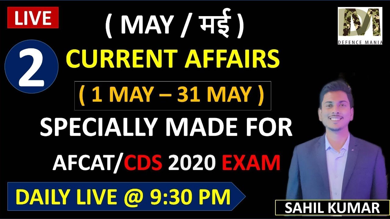  DAY 8 May Full Months Current Affairs For AFCAT CDS EXAM AFCAT 