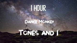 Tones and I - Dance Monkey 1 HOUR