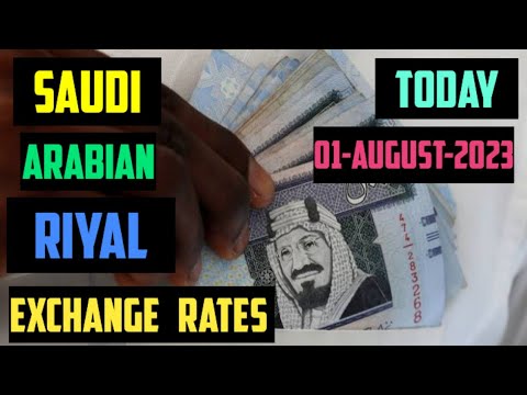 Saudi Arabian Riyal Exchange Rates Today 01 August 2023