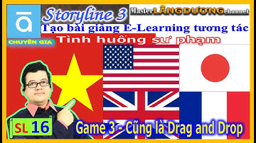 SL16 StoryLine3 | Game 3 Nối cờ Connection of Flags  | Thiết kế bài giảng E-Learning tương tác
