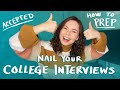NAIL YOUR ONLINE COLLEGE INTERVIEW! How to Prep, Common Interview Questions, Engaging Conversation