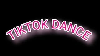 TikTok dance (Performance task)