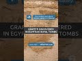 ⌛ Graffiti discovered in Egyptian royal tombs