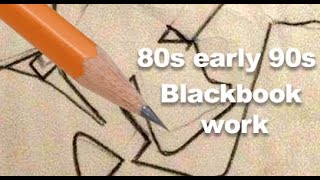 80s & EARLY 90s BLACKBOOK WORK