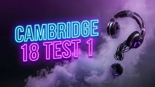 IELTS Cambridge 18 | Listening Test 1 | Complete with Answers 