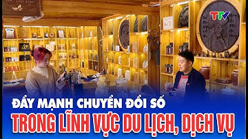 Các địa phương đẩy mạnh chuyển đổi số trong lĩnh vực du lịch, dịch vụ