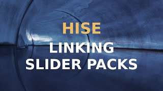 How to link slider packs in HISE