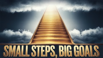 How to Break Big Goals into Manageable Steps | Goal Setting Tips