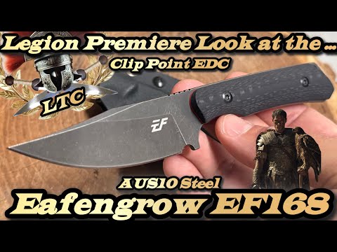 Legion Premiere Look at the Eafengrow EF168 in AUS10 Steel