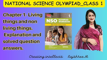 NSO National science olympiad, Class 1, Chapter 1. Living things and non living things.