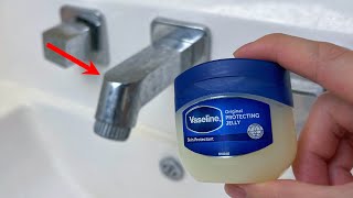 Vaseline Pour it on the faucet   you will be shocked   If only I had known about this earlier