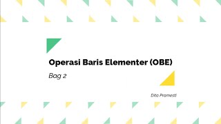 VECTOR SPACE MATRIX | ELEMENTARY ROW OPERATIONS, COMPLETE OBE EXAMPLE, REDUCED ROW ECHELON MATRIX