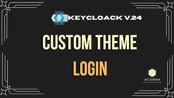 Customizing the Keycloak_V.24 Theme Series.# 2 Login Theme Customization