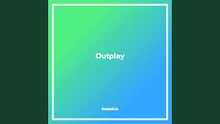 Download Lagu Outplay Download Lagu Outplay