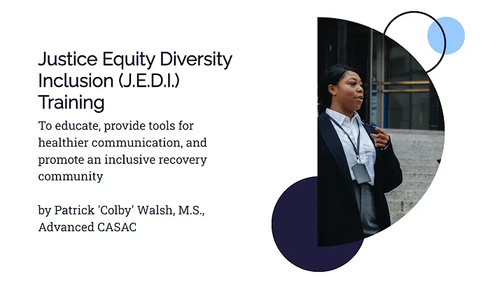 Justice, Equity, Diversity, Inclusion (J.E.D.I.) Training