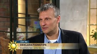 Sista minuten-tips till dig som deklarerar i sista stund - Nyhetsmorgon (TV4)