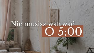 Zamiast wstawać o 5 rano, zrób te 3 rzeczy