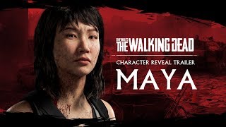 Overkill's The Walking Dead - Maya Trailer Overkill's The Walking Dead - Maya Trailer