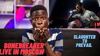 BEST Reaction To SLAUGHTER TO PREVAIL - BONEBREAKER (LIVE IN MOSCOW) - Reactions💀