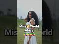 #missworld 👸🇪🇹♥️ 👑🔥🇪🇹#hasset#missethiopia#adonay#ethiotiktok#habesha#lovestory#ebstv#tranding#kanatv