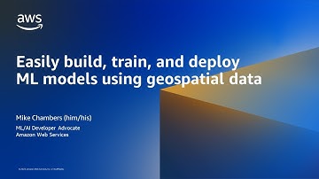 AWS ML Heroes in 15: Geospatial ML with Amazon SageMaker- AWS Machine Learning in 15
