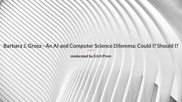 Barbara J. Grosz - An AI and Computer Science Dile...