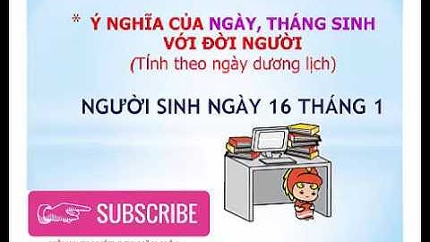 16 tháng 1 là cung gì năm 2024