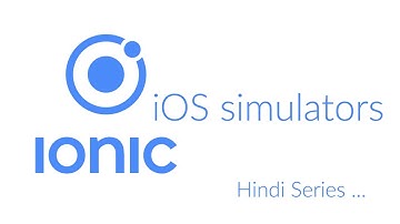 Run Ionic apps on iOS simulators and devices using Cordova.