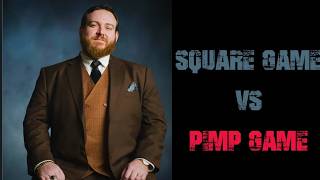 Square Game vs Pimp Game @BGSIBMOR