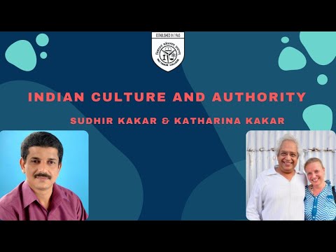 #8 | Indian Culture and Authority | Sudhir Kakar and Katharina Kakar