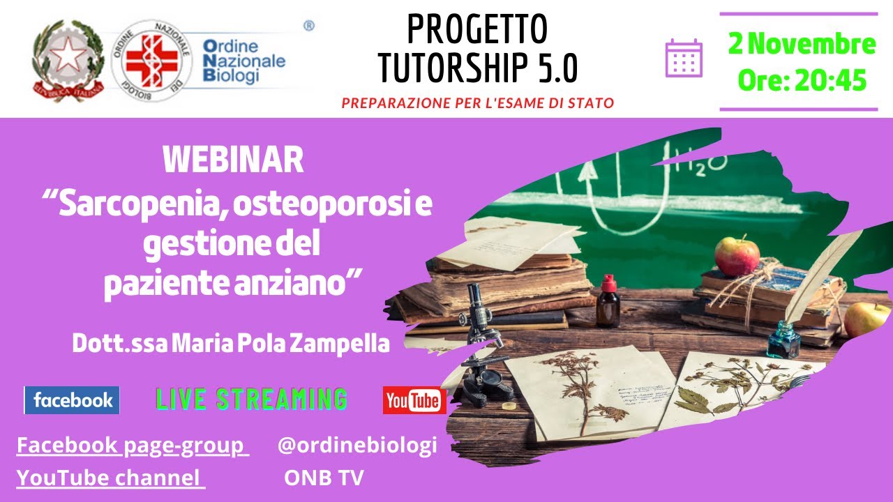 Webinar: “Sarcopenia, Osteoporosi e Gestione del Paziente Anziano”