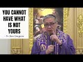 Mar. 5, 2021 | HOMILY | YOU CANNOT HAVE WHAT IS NOT YOURS - Fr. Dave Concepcion