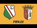 Legia Warsaw 🇵🇱 Vs SC Braga 🇵🇹  - FIFA 22 - Summer Cup Round 1