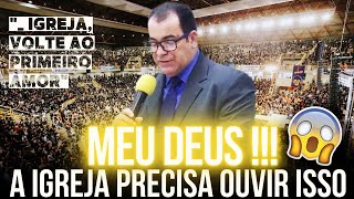 Meu Deus! A Igreja Precisa Ouvir Isso - Pregação de Arrepiar 2023